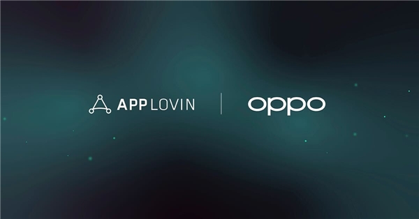 AppLovin Array與OPPO達成合作，為用戶帶來頂尖移動應(yīng)用推薦體驗